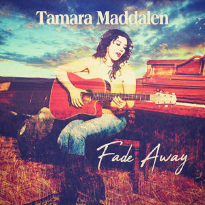 Tamara Maddalen - Fade Away