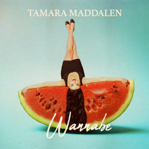 Wannabe - Tamara Maddalen